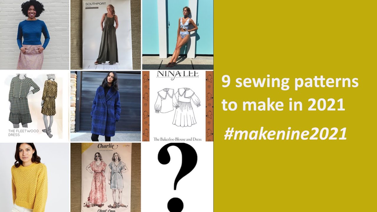 9 sewing patterns to make in 2021 #makenine2021