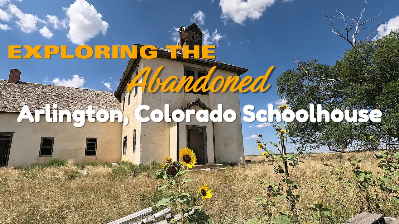 Exploring the Abandoned Schoolhouse in the Ghost Town of Arlington, Colorado