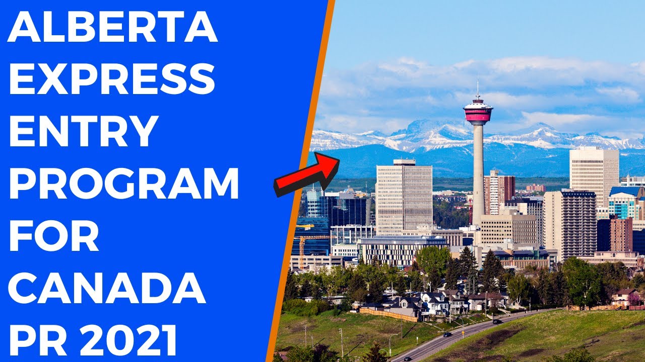 Alberta Express Entry Program for Canada PR 2021 | Low CRS PNP