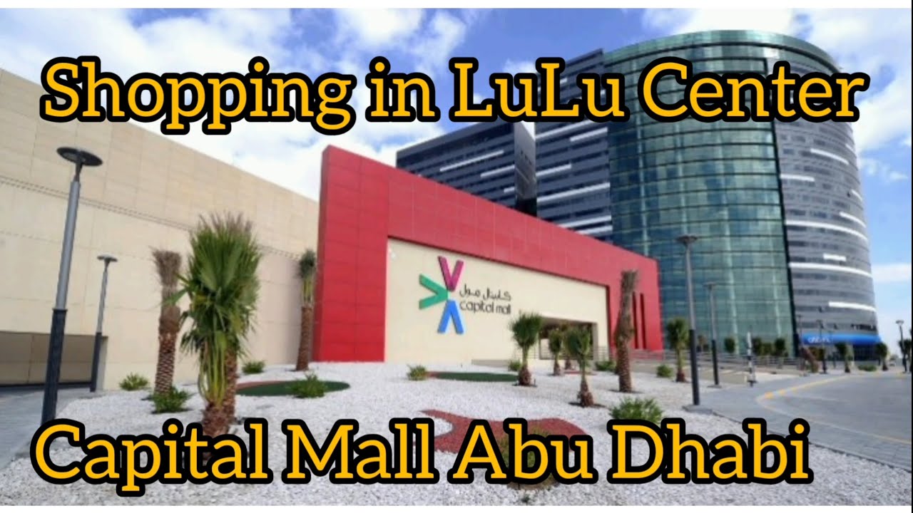 LULU Hypermarket in Capital Shopping Mall | Abu Dhabi | UAE | Kids Factory