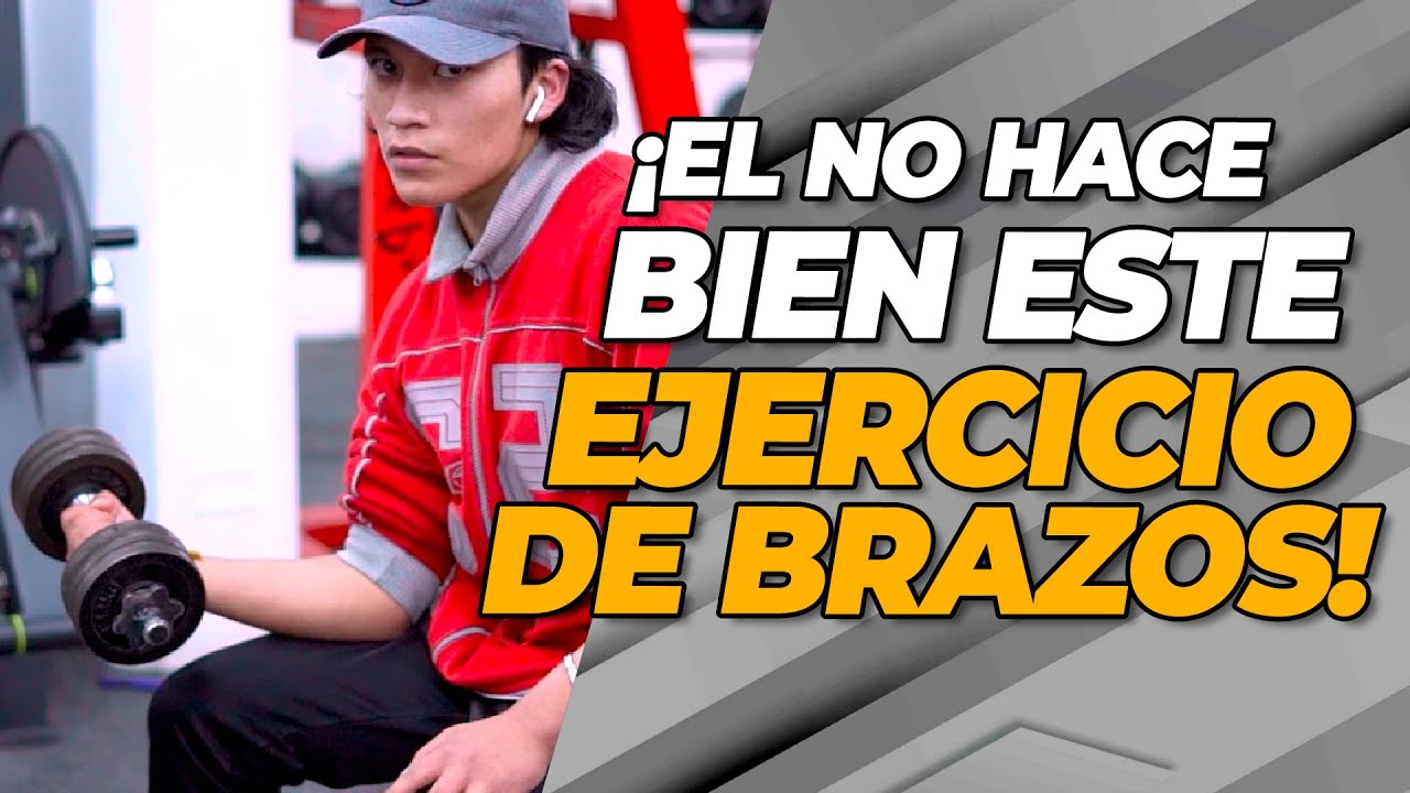 EL NO HACE BIEN ESTE EJERCICIO DE BRAZOS