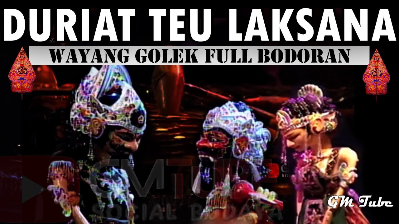 Duriat Teu Laksana Wayang Golek Asep Sunandar Sunarya