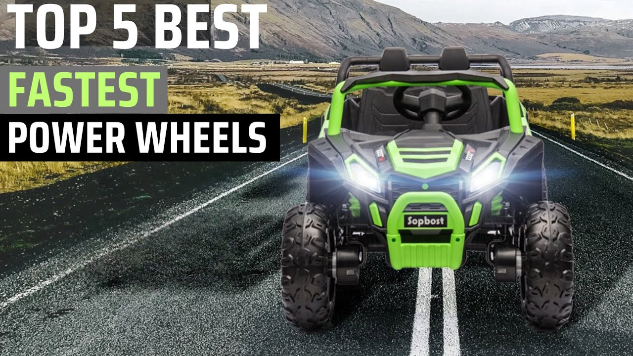 TOP 5: FASTEST POWER WHEELS IN 2025