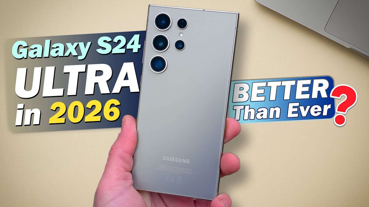 Обзор Samsung Galaxy S24 Ultra в 2026 году: лучше, чем когда-либо?