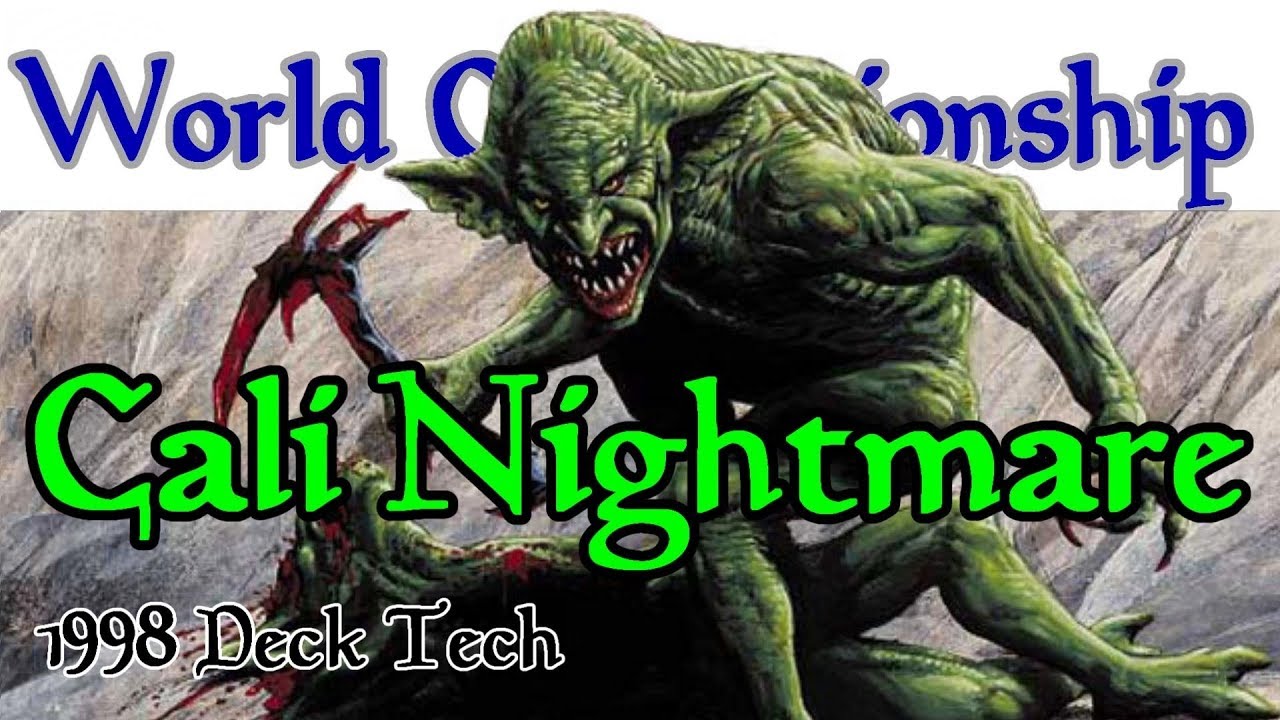 Cali Nightmare Deck Tech - 1998 World Champion