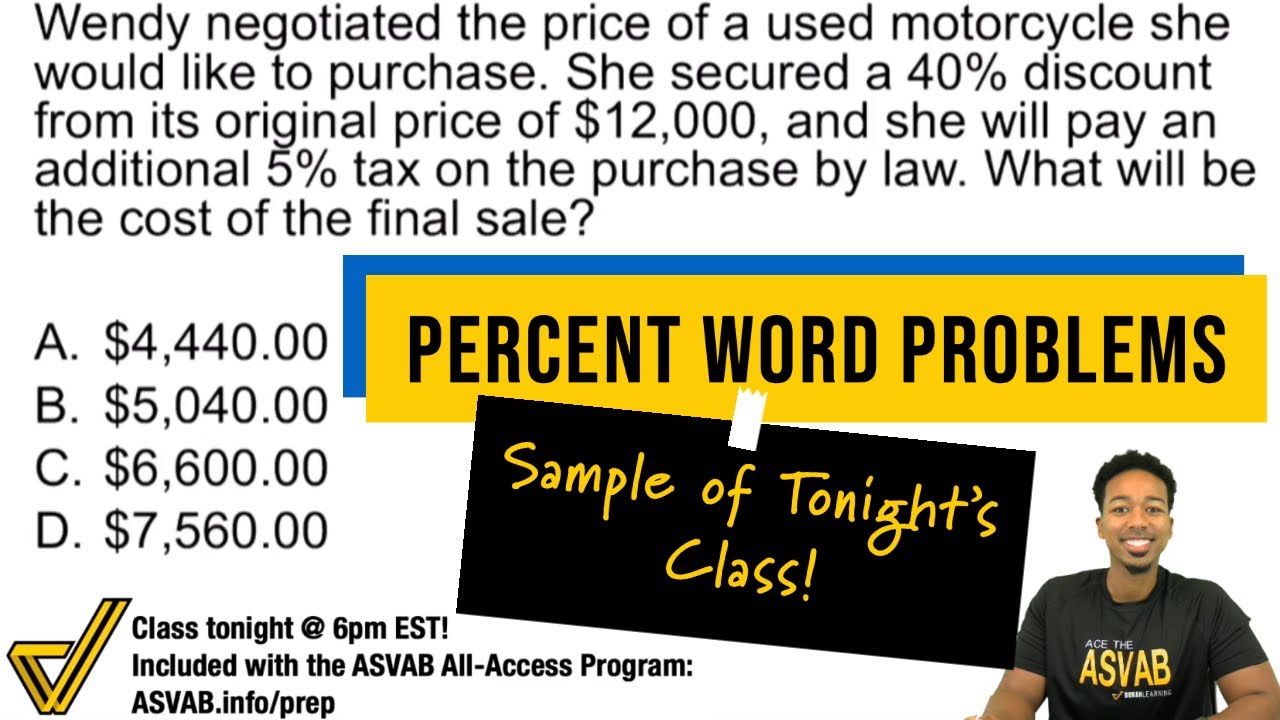 ASVAB Arithmetic Reasoning - Word Problems with Percents (Join Tonight's Class and Raise Your Score)