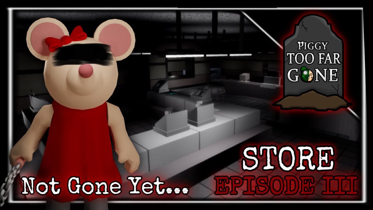Piggy: Too Far Gone | Episode III - “Not Gone Yet” | Piggy Build Mode Series