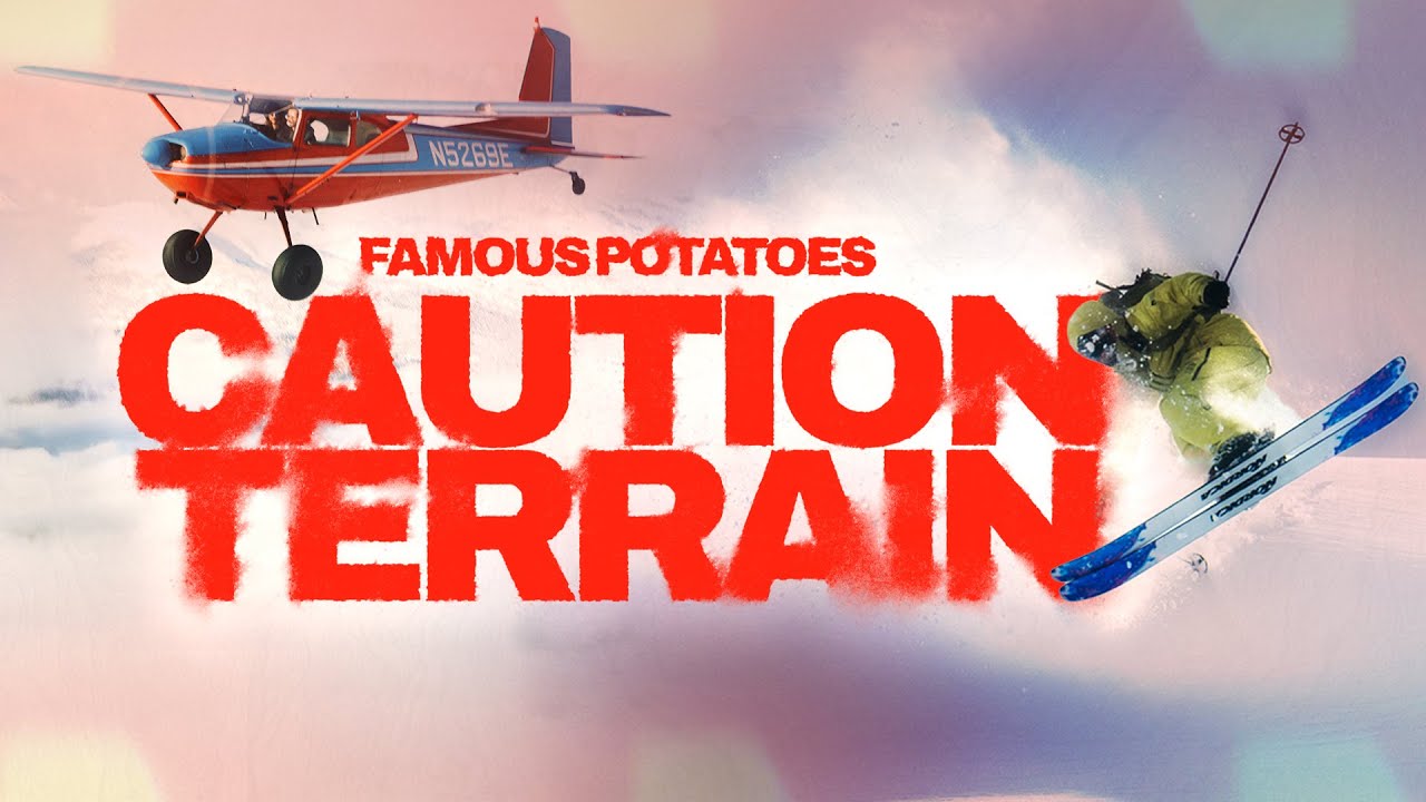 CAUTION:TERRAIN Skiing Meets Aviation In Unhinged Idaho Backcountry Adventure