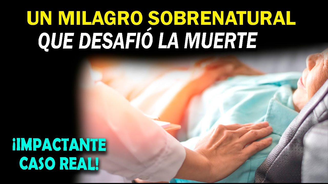 🚨UN MILAGRO SOBRENATURAL QUE DESAFIÓ LA MUERTE - ¡IMPACTANTE CASO REAL!