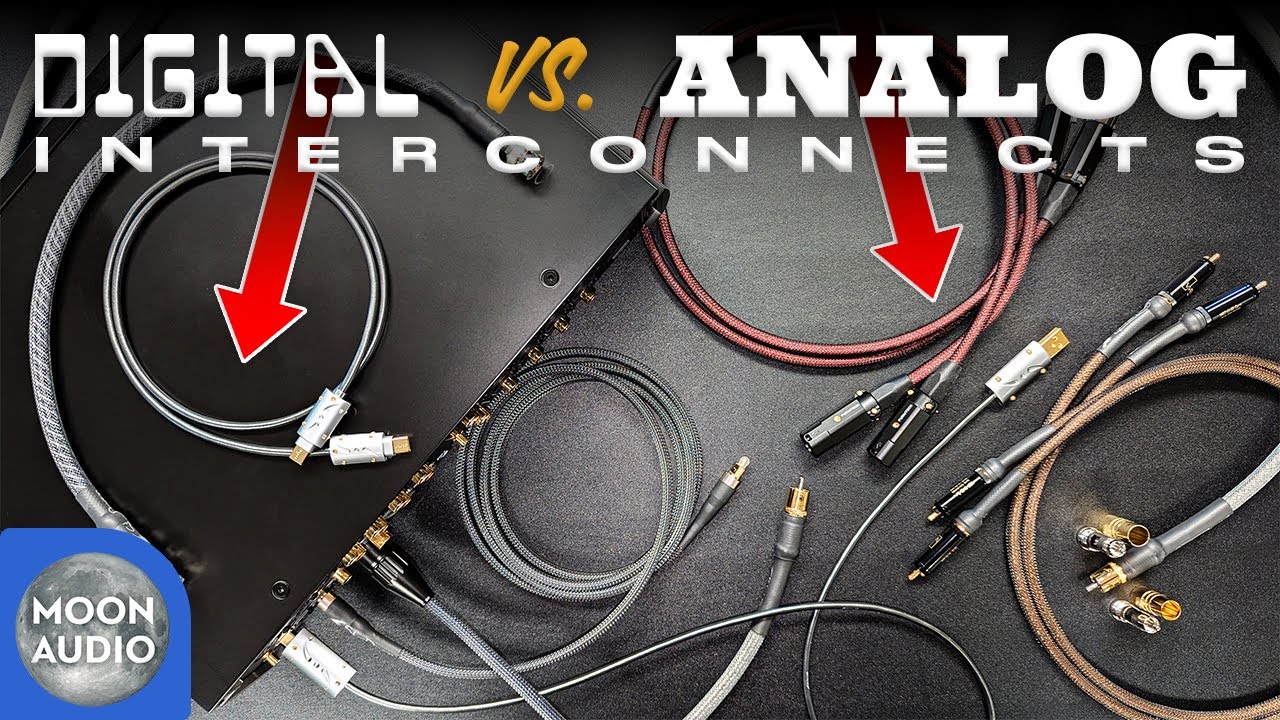 Digital Audio Cables & Analog Interconnects Explained | Moon Audio