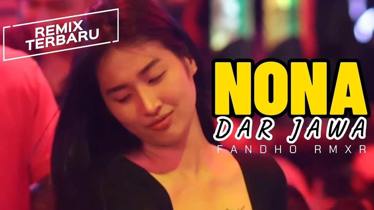Lagu Goyang Slow - Nona Dar Jawa - Terbaru 2025