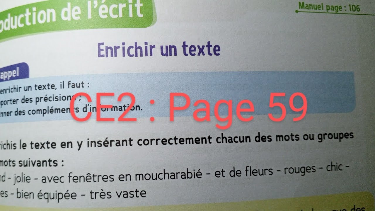 CE2: Production d' écrit : Enrichir un texte . cahier d activités  page 59 Le trésor des mots