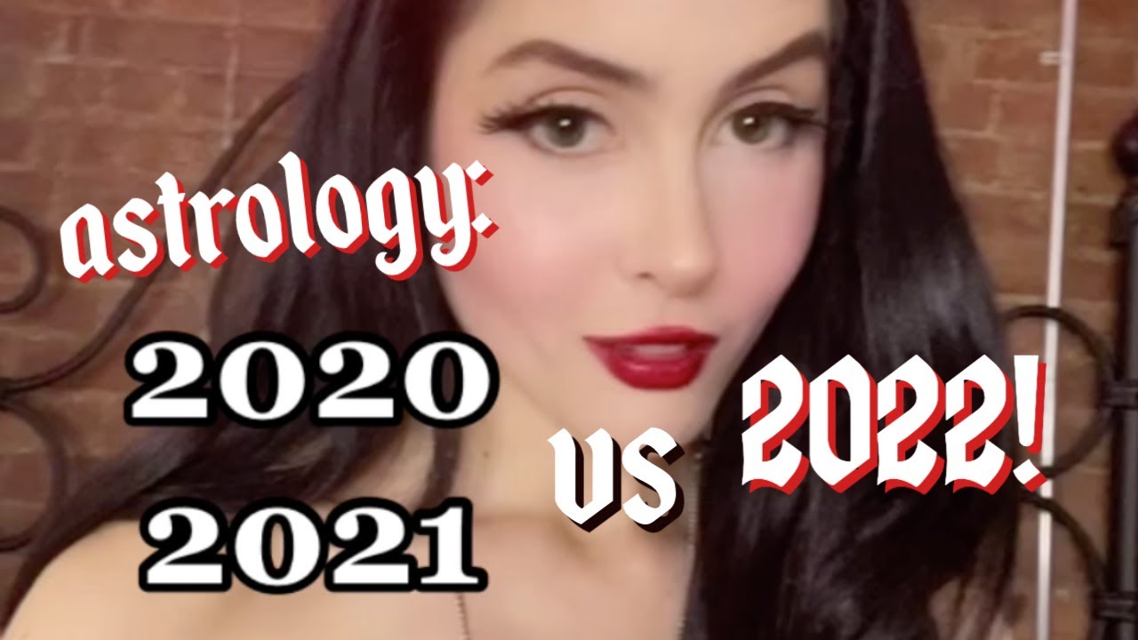 2020 vs. 2021 vs. 2022 ASTROLOGY EXPLAINED!