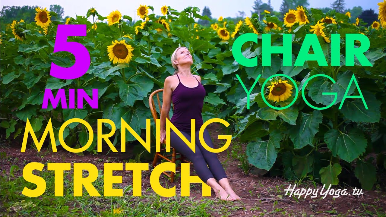 Chair Yoga 5 Min Morning Stretch