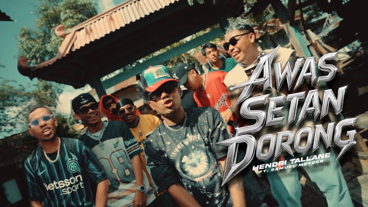 Hendri tallane - AWAS SETAN DORONG ft.  Samuel meyder ( Official Music video )