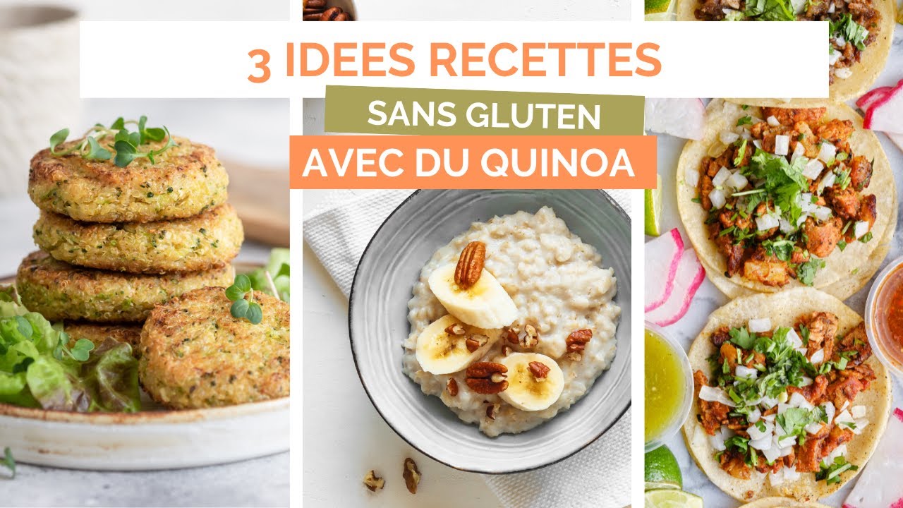 IDEES RECETTES SANS GLUTEN AVEC DU QUINOA