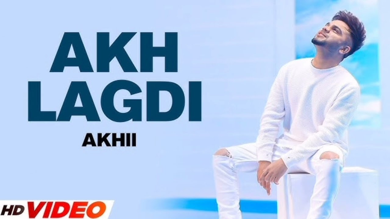 💖Aᴋʜ Lᴀɢᴅɪ__| Heart-Touching Punjabi Song HD music lyrics romantic song 