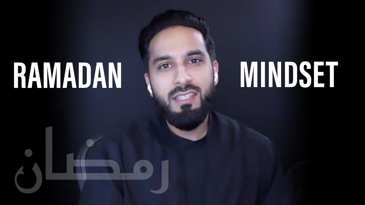 Getting in the Ramadan Mindset