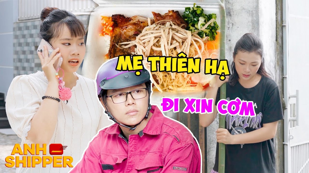 Mẹ Thiên Hạ Xin Cơm TỪ THIỆN, Còn Đòi 5 Hộp FREE SHIP | Anh Shipper 394