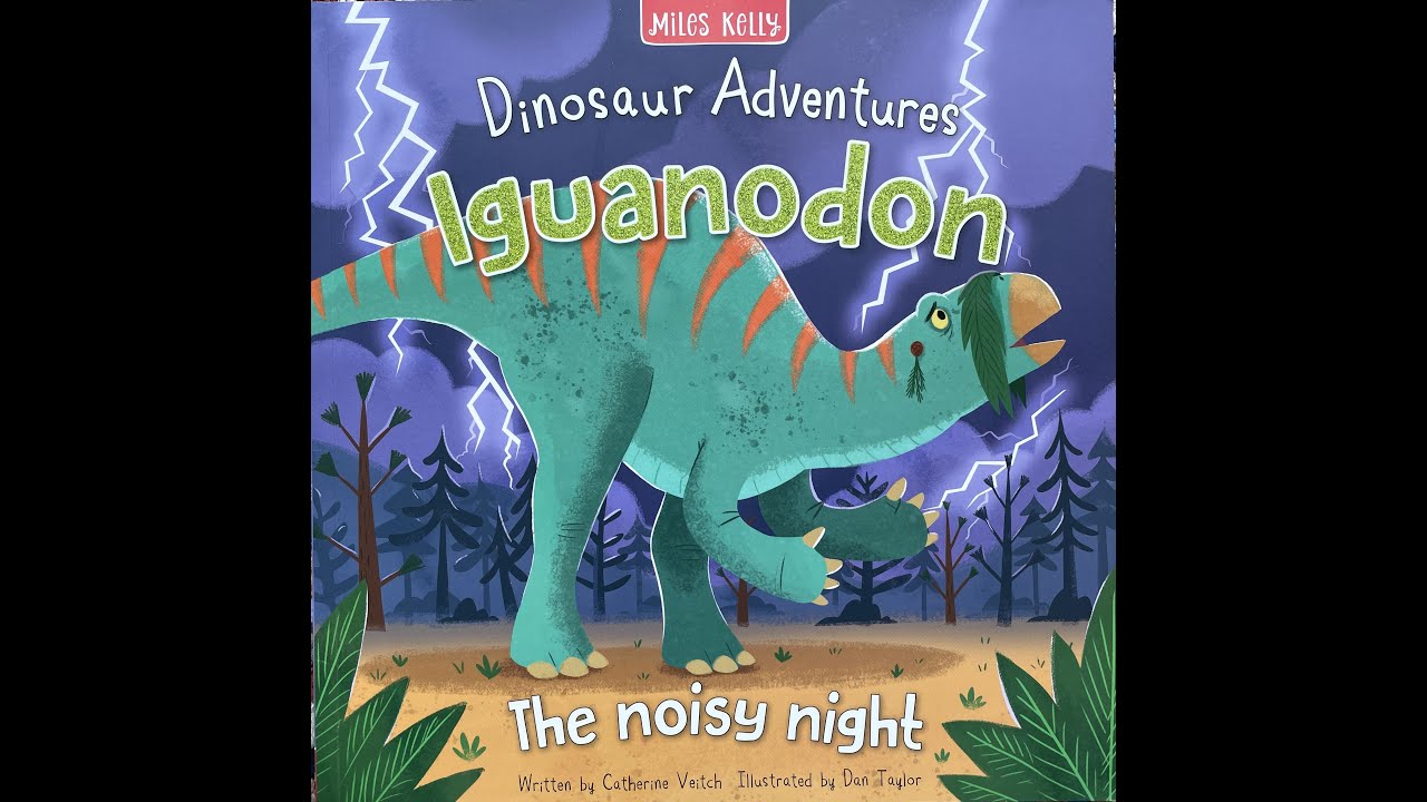 Iguanadon & the Noisy Night - Give Us a Story!