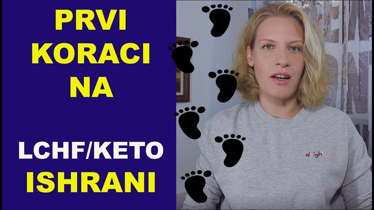 Prvi koraci na LCHF/Keto ishrani - dr Bojana Mandić