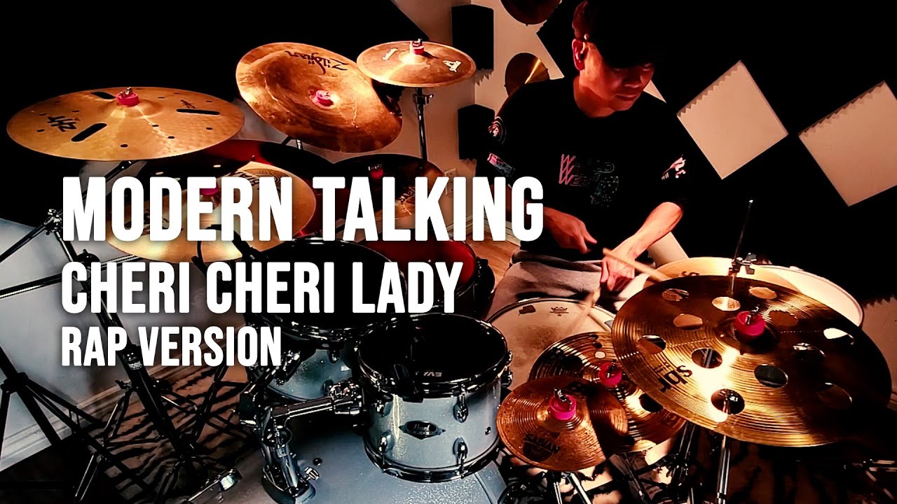 Modern Talking - Cheri Cheri Lady Rap Version - Drum Cover