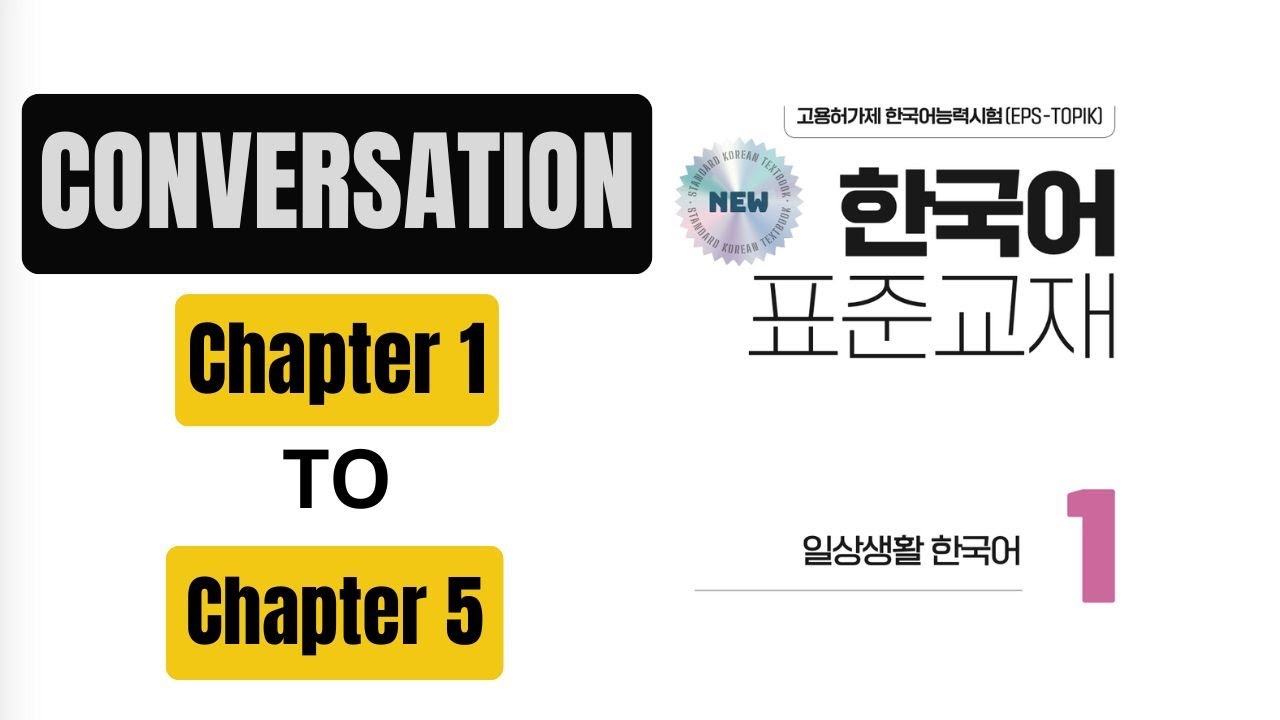 EPS TOPIK & TOPIK Book 1 Conversation Chapter 1 to 5 | Learn Korean With English