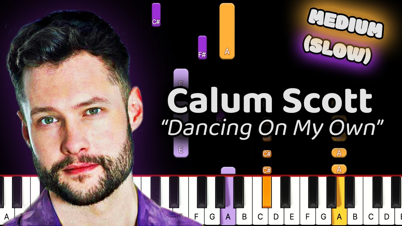 Calum Scott Dancing On My Own Piano Tutorial! (Medium) SLOW 50% Speed