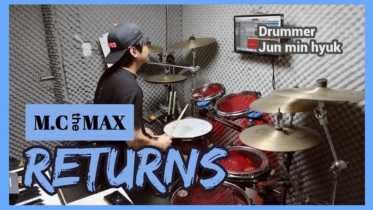 [Drums by JMH]_ M.C the MAX - Returns / 엠씨더맥스 - 리턴즈