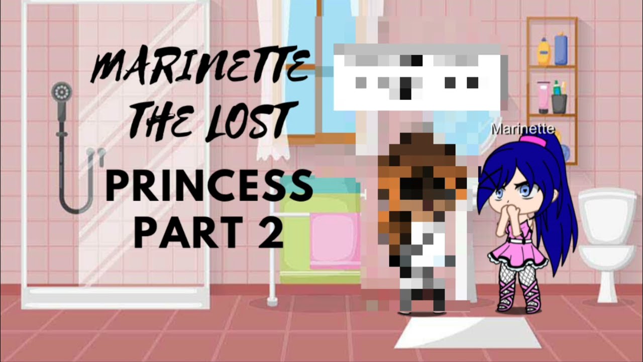 Mari The lost Princess / Part 2/ Different / #miraculous #gachaclub #gachalife
