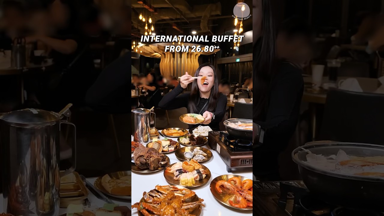 International Buffet Singapore Overeat