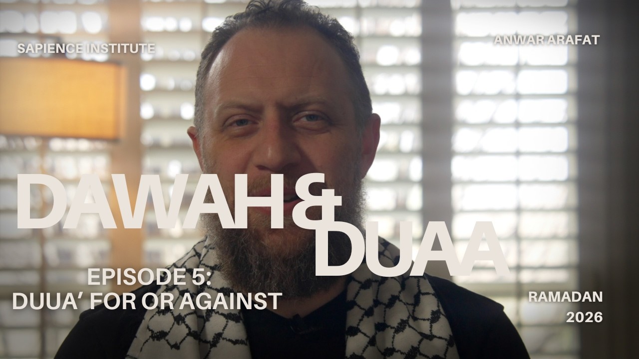 Duaa for or Against? - Episode 5 - Dawah and Duaa - Ramadan '26