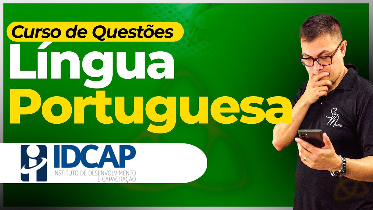Curso de Questões de Língua Portuguesa da FUNDAÇÃO IDCAP - Sidney Martins