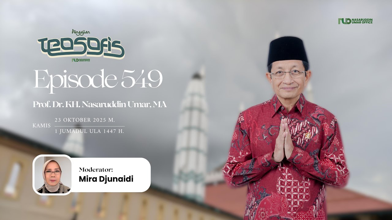 KAJIAN TEOSOFI VIRTUAL | Episode 549 | Prof. DR. KH. Nasaruddin Umar, MA