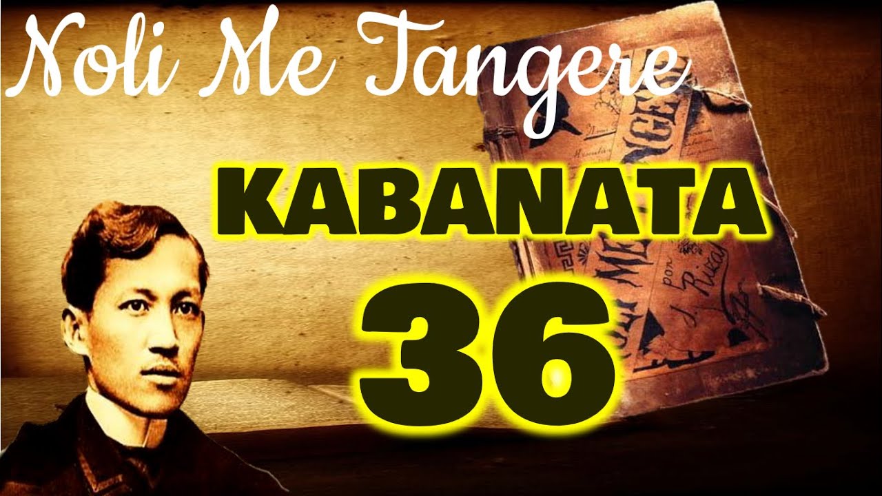 NOLI ME TANGERE | KABANATA 36:SULIRANIN |Asignaturang Filipino