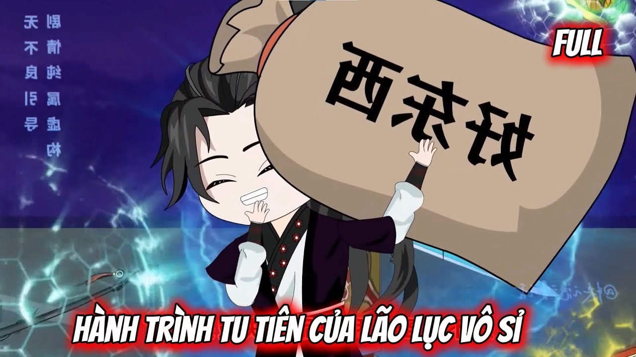 Full Version | H&agrave;nh Tr&igrave;nh Tu Ti&ecirc;n Của L&atilde;o Lục V&ocirc; Sỉ 1 | Q Review