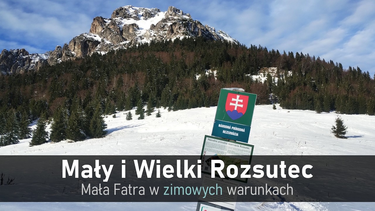 Mały i Wielki Rozsutec - najtrudniejsze szlaki Małej Fatry w zimowych warunkach