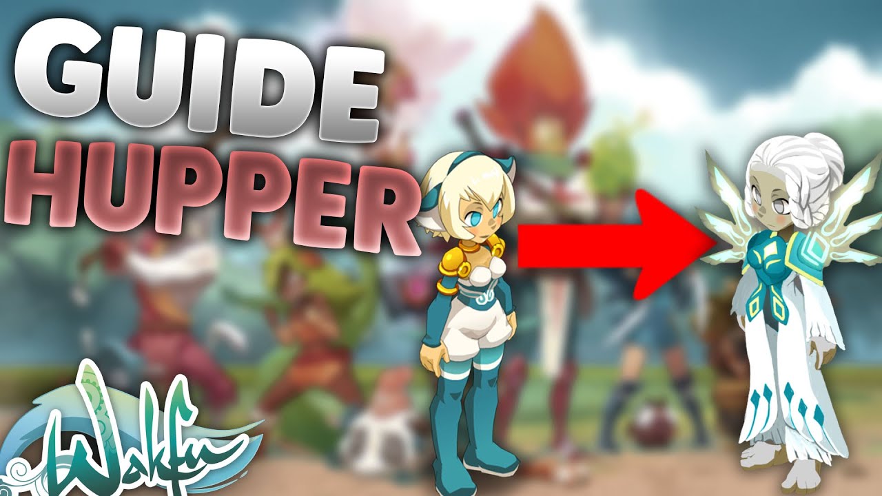 [WAKFU] Comment jouer Huppermage ? (elementaire) 2023 Refonte / Guide des classes #12