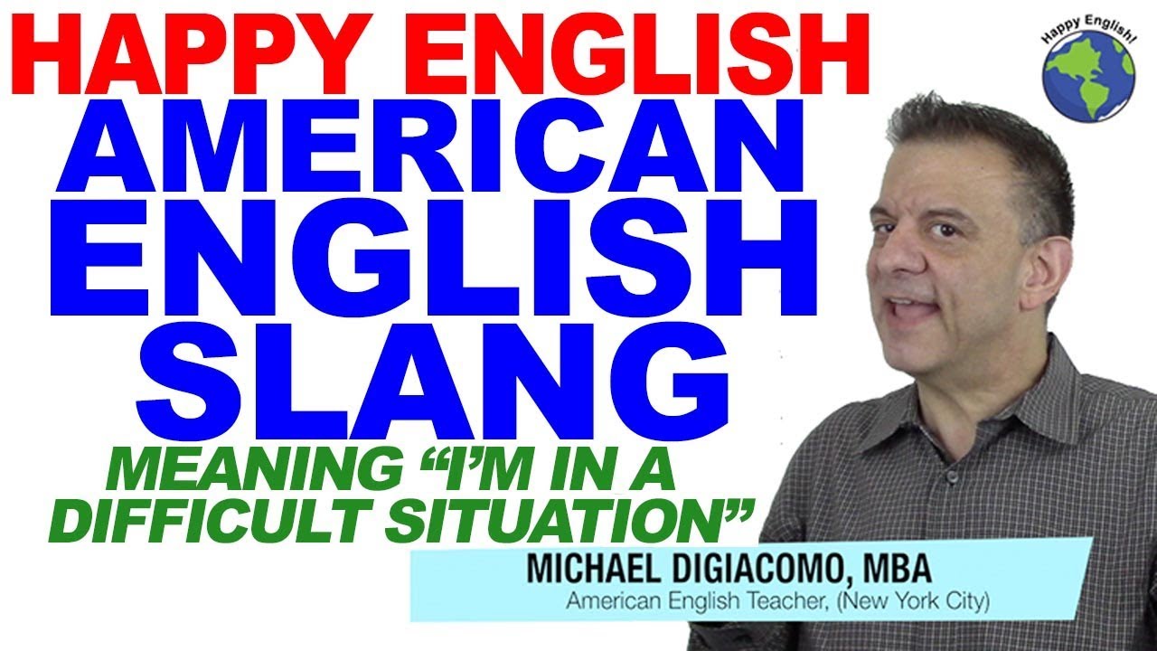 Сленговое значение «Сложная ситуация» — урок американского английского