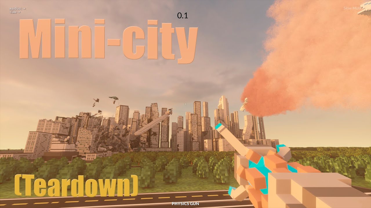 Destroying a Mini-city in (Teardown)