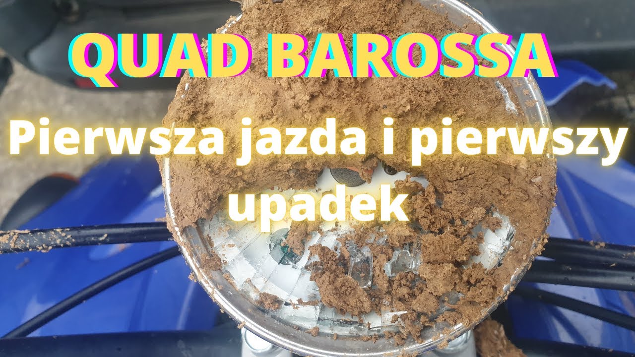QUAD BAROSSA PIERWSZA JAZDA I PIERWSZY UPADEK