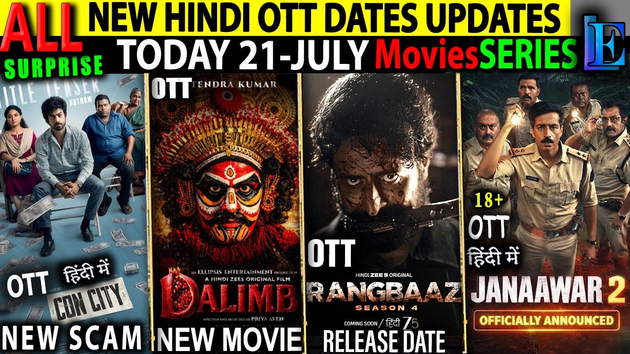 Surprise NEW Hindi OTT Release 22-July l Dalimb-Rangbaaz4-ConCity-Toxic-Panchayat5MovieSeries