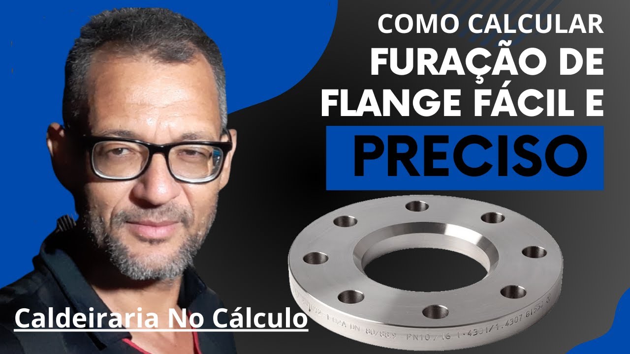COMO CALCULAR FURAÇÃO DE FLANGE FÁCIL E PRECISO