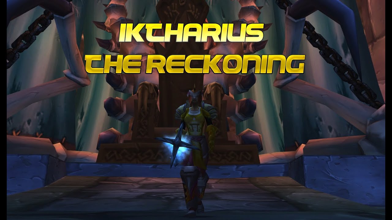 Iktharius - The Reckoning (Grand Marshal Might of Menethil Paladin PVP)