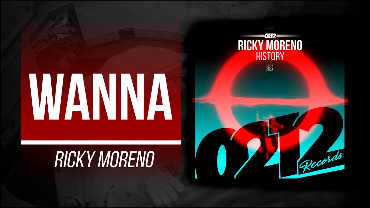Ricky Moreno - Wanna 🔥🚀