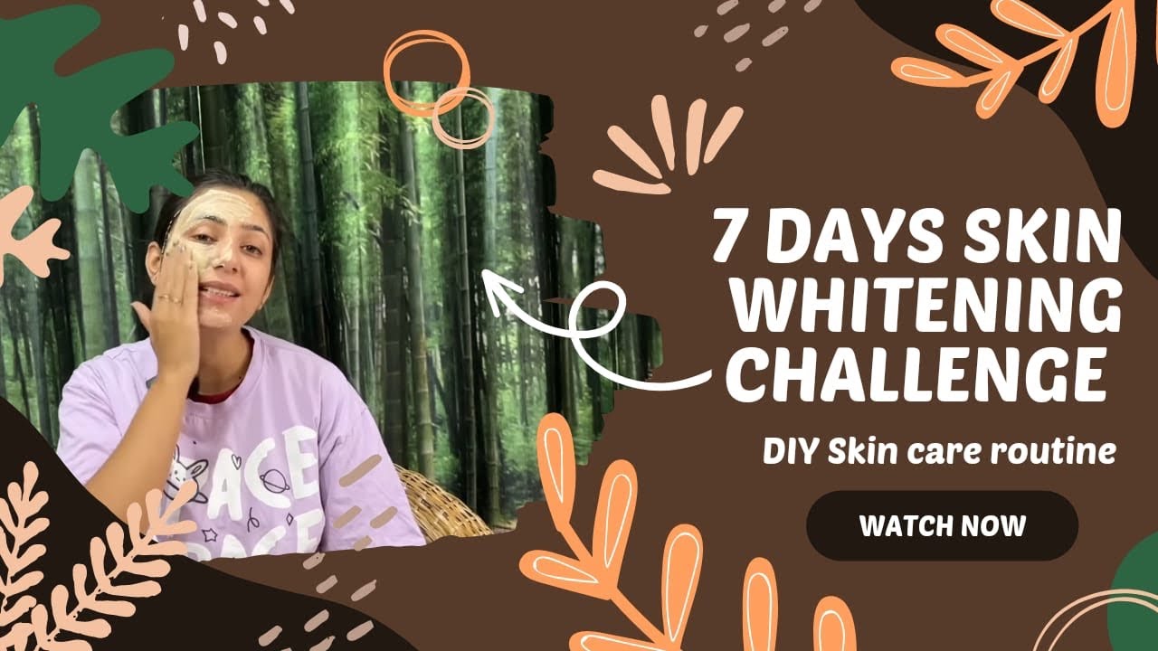 7 Days Skin Whitening Challenge | DIY Skin Brightening Facial at Home | Beauty Points for Clear Skin