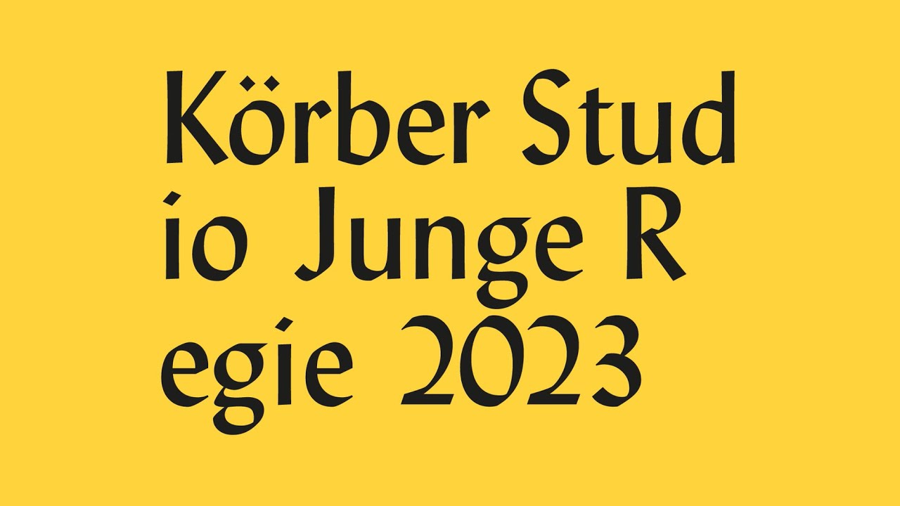 K&ouml;rber Studio Junge Regie 2023 &ndash; Trailer