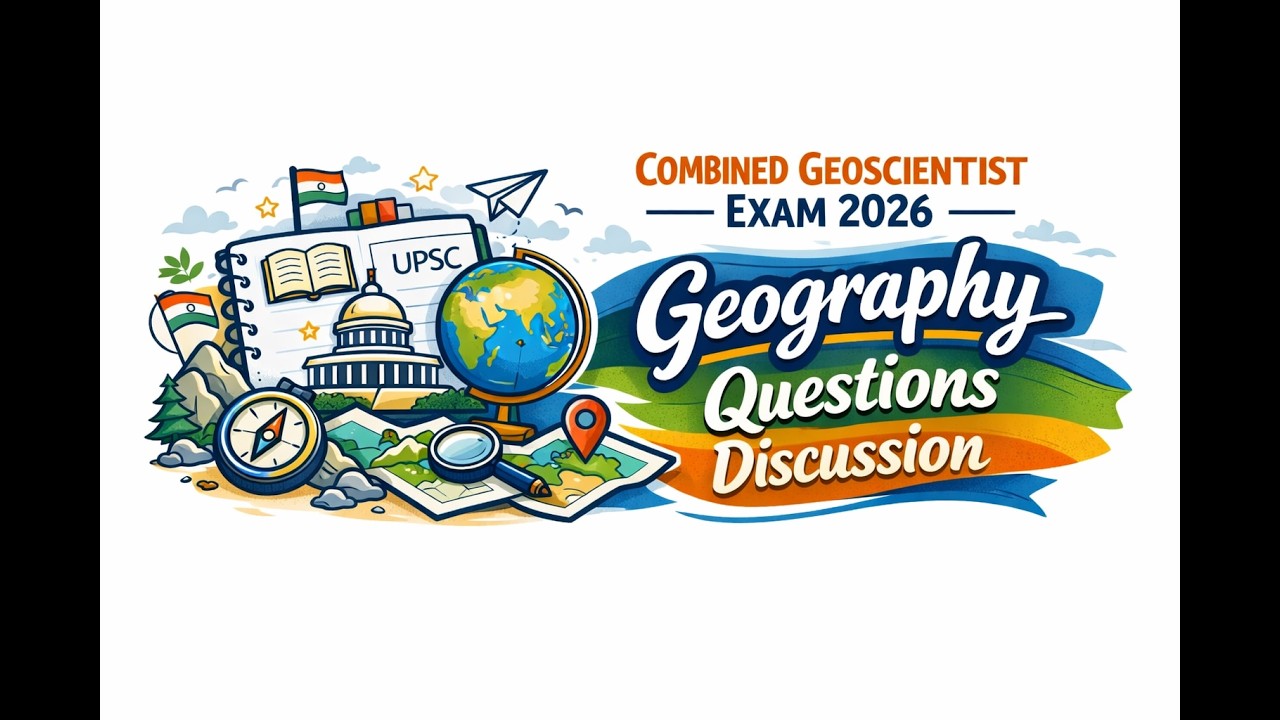 Combined Geoscientist prelims paper 2026- Part 2