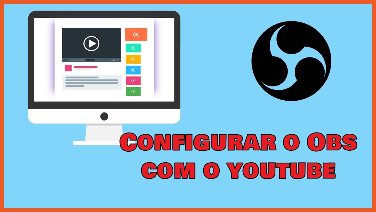 Como fazer a transmiss&atilde;o no Youtube usando o OBS?