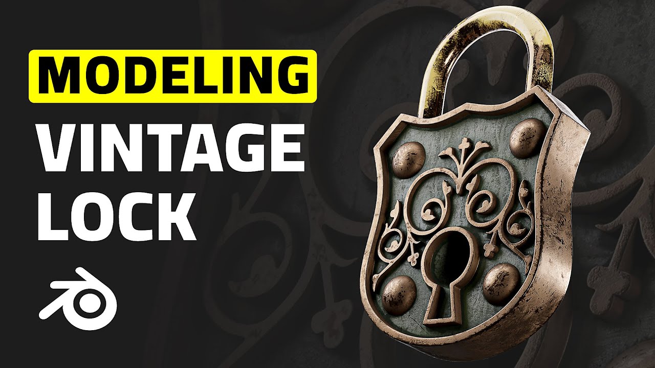 Vintage Lock 3D Modeling in Blender